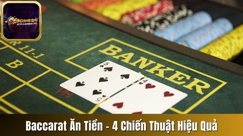 Baccarat ăn tiền
